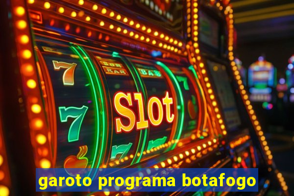 garoto programa botafogo